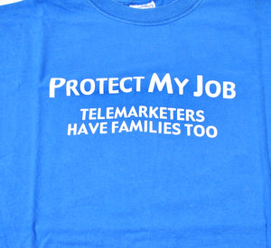 Vintage Protect My Job Telemarketers Shirt Size X-Large