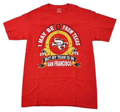 San Francisco 49ers From Texas Shirt Size Small