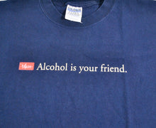 Vintage Palazzo Alcohol is Your Friend Shirt Size Large