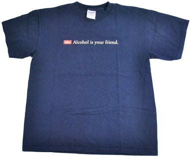 Vintage Palazzo Alcohol is Your Friend Shirt Size Large