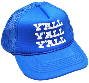 Yall Yall Yall Snapback