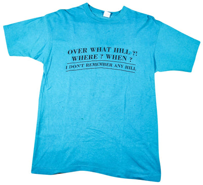 Vintage Over What Hill?! Shirt Size Large(tall)