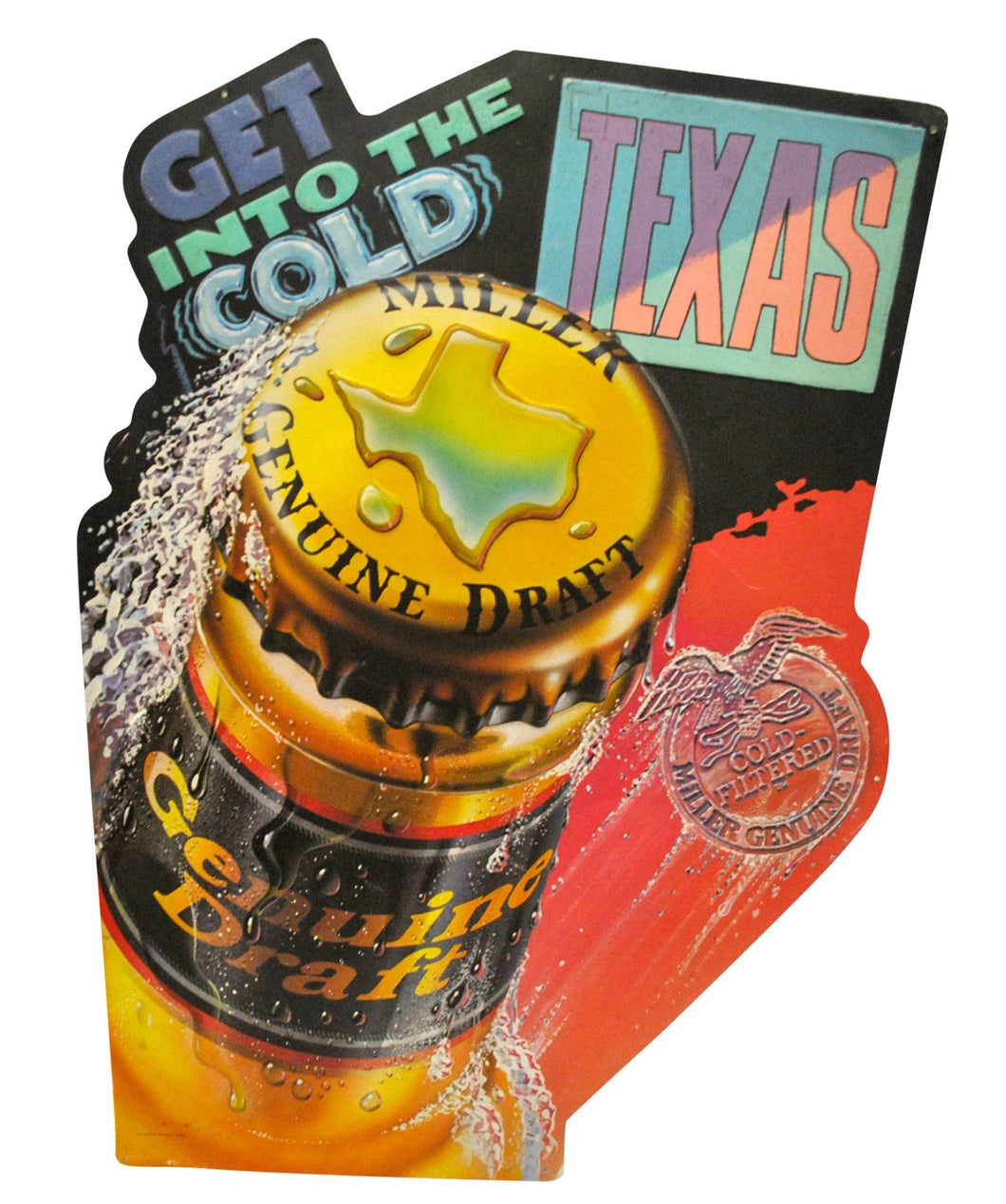 Vintage Miller Genuine Draft Texas Get Into The Cold Metal Sign.