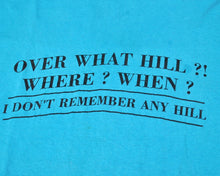 Vintage Over What Hill?! Shirt Size Large(tall)